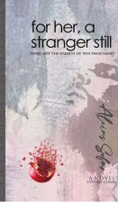 FOR HER, A STRANGER STILL
