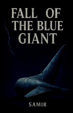 Fall Of The Blue Giant