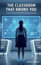 The Classroom That Knows You