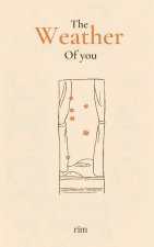 The Weather Of You