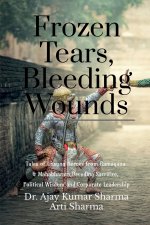 Frozen Tears, Bleeding Wounds
