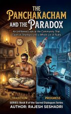 The Panchakacham and the Paradox