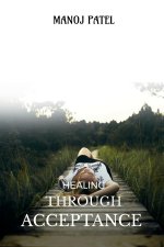 Healing Through Acceptance