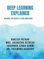 DEEP LEARNING EXPLAINED