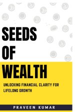 Seeds of Wealth