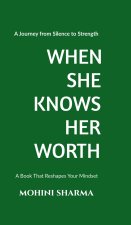 When She Knows Her Worth