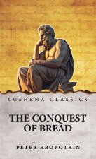 The Conquest of Bread