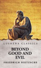 Beyond Good and Evil