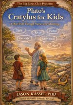 Plato's Cratylus for Kids