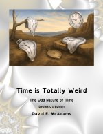 Time is Totally Weird