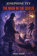 The Man in the Queue
