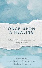 Once Upon A Healing