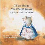A Few Things You Should Know