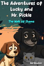The Adventures of Lucky and Mr. Pickle