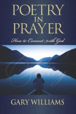 Poetry In Prayer