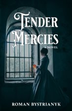 Tender Mercies