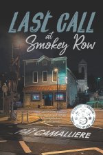Last Call at Smokey Row