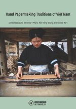 Hand Papermaking Traditions of Viet Nam