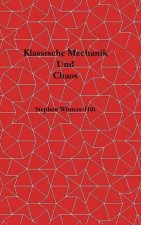 Klassische Mechanik und Chaos