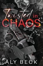 Twisted in Chaos