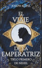 El Viaje de la Emperatriz