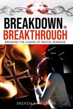 Breakdown to Breakthrough