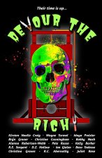 Devour the Rich!