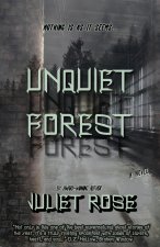Unquiet Forest