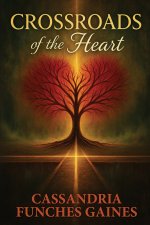 Crossroads of the Heart