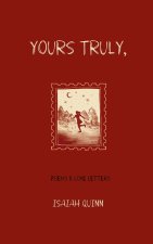 Yours Truly,