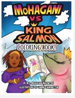 MoHagani vs King Salmon Coloring Book
