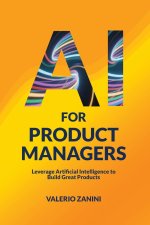 AI for Product Managers