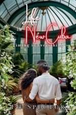 Life in New Cuba
