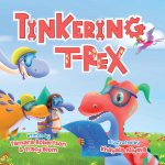TINKERING T-REX