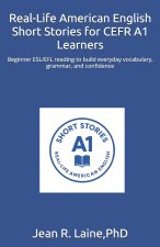 Real-Life American English Short Stories for CEFR A1 Learners