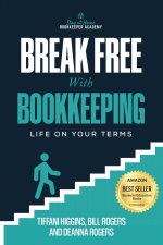 BREAK FREE WITH BOOKKEEPING