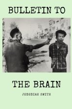 Bulletin to the Brain