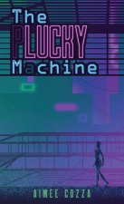 The Lucky Machine