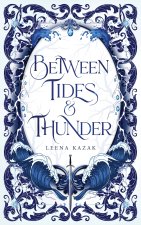 Between Tides & Thunder