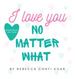 I Love You No Matter What