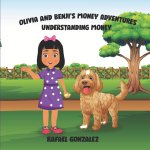 Olivia and Benji's Money Adventures