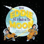 How Eddie Put a Smile on The Moon