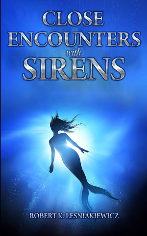 Close Encounters with Sirens