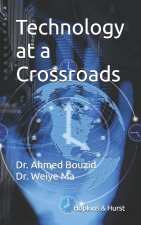 Technology at a Crossroads