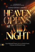 Heaven Opens at Midnight