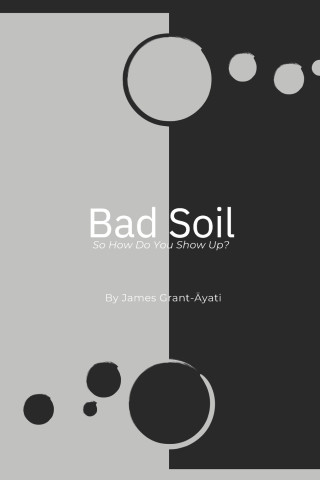 Bad Soil