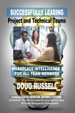 Successfully Leading Project and Technical Teams