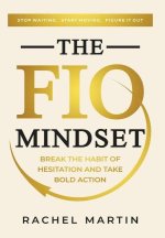 The FIO Mindset