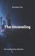 The Unraveling