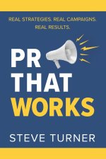 PR THAT WORKS